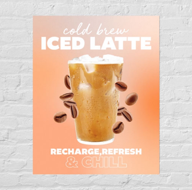 a poster featuring a refreshing iced latte